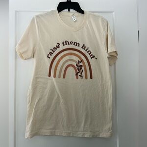 Raise Them Kind Women’s T Shirt